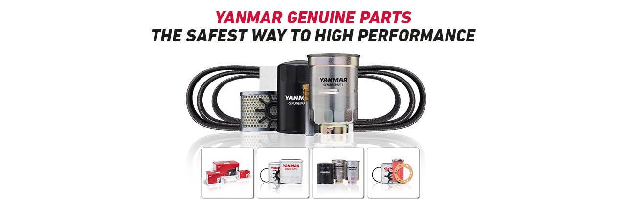 YANMAR GENUINE PARTS The Safest Way to High Performance