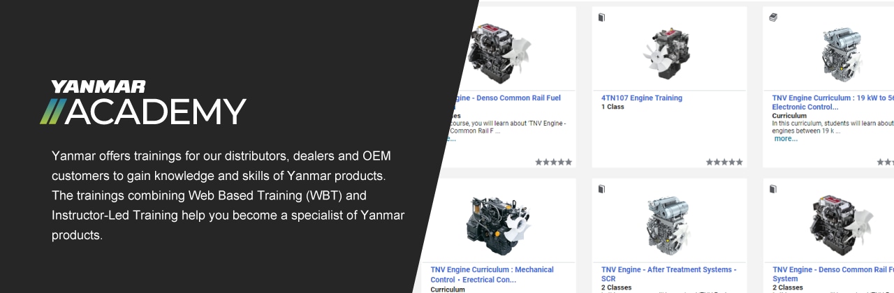 Yanmar offers trainings for our distributors, dealers and OEM customers to gain knowledge and skills of Yanmar products. The trainings combining Web Based Training (WBT) and Instructor-Led Training help you become a specialist of Yanmar products.