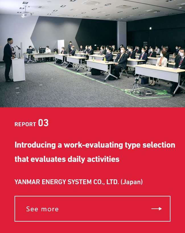 Introducing a work-evaluating type selection that surely evaluates daily activities YANMAR ENERGY SYSTEM CO., LTD. (Japan)