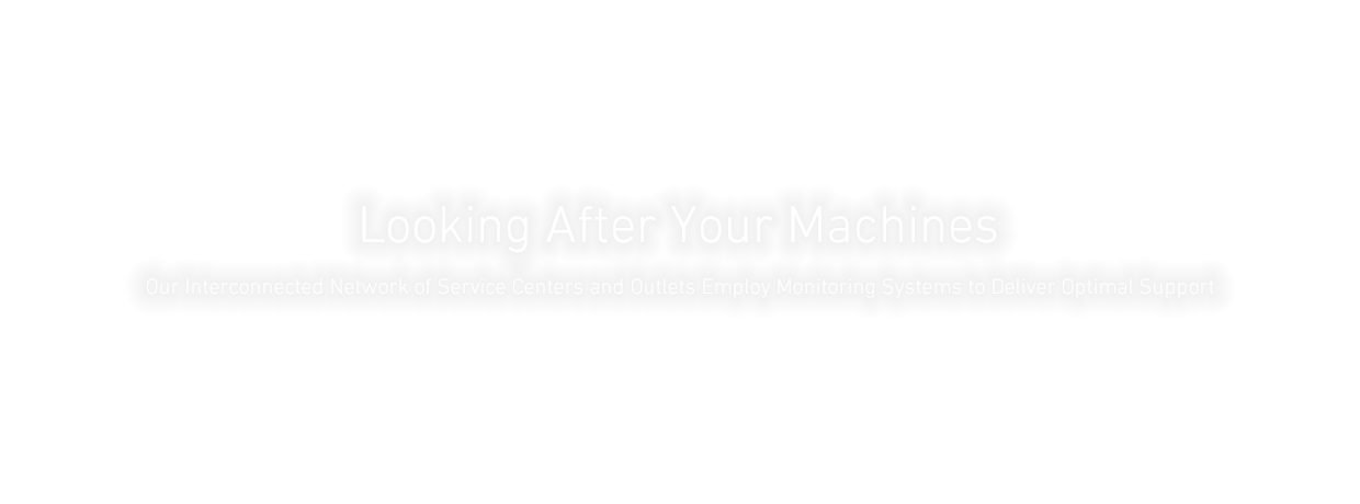 Looking After Your Fleet . Our Interconnected Network of Operations and Service Centers are Employing Monitoring Systems to Deliver Optimal Support 