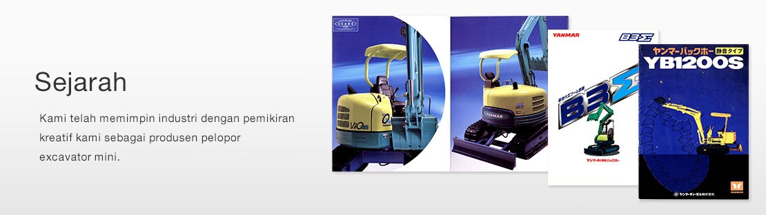 History: We have lead the industry with our creative ideas as a pioneer in mini excavator manufacturer.