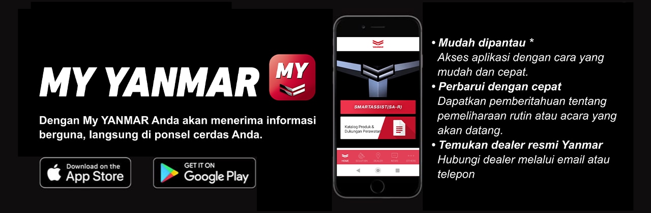 Dengan My YANMAR Anda akan menerima informasi berguna, langsung di ponsel cerdas Anda.