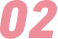 02